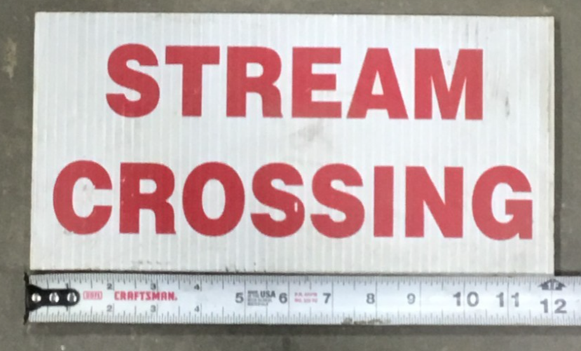 Stream Crossing Sign