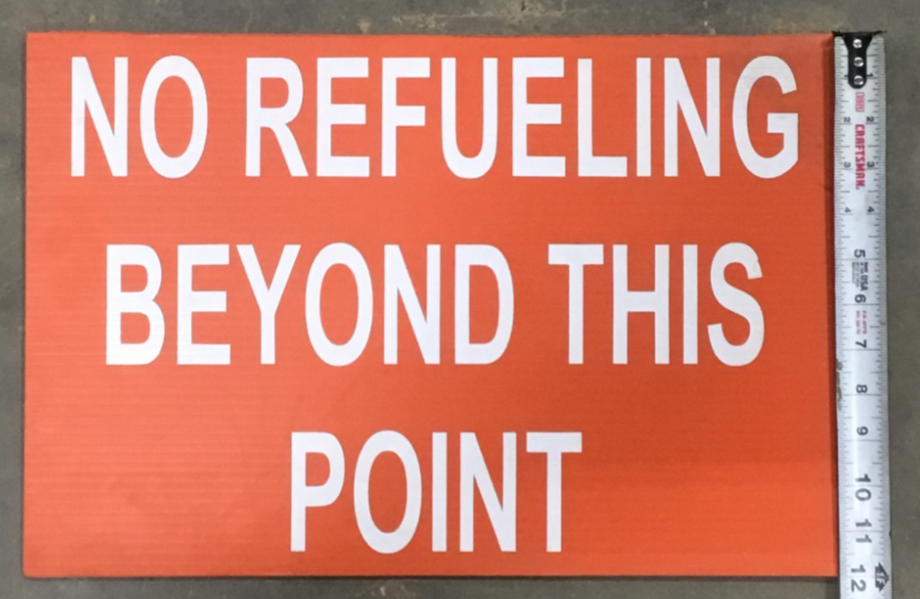 No Refueling Beyond This Point Sign