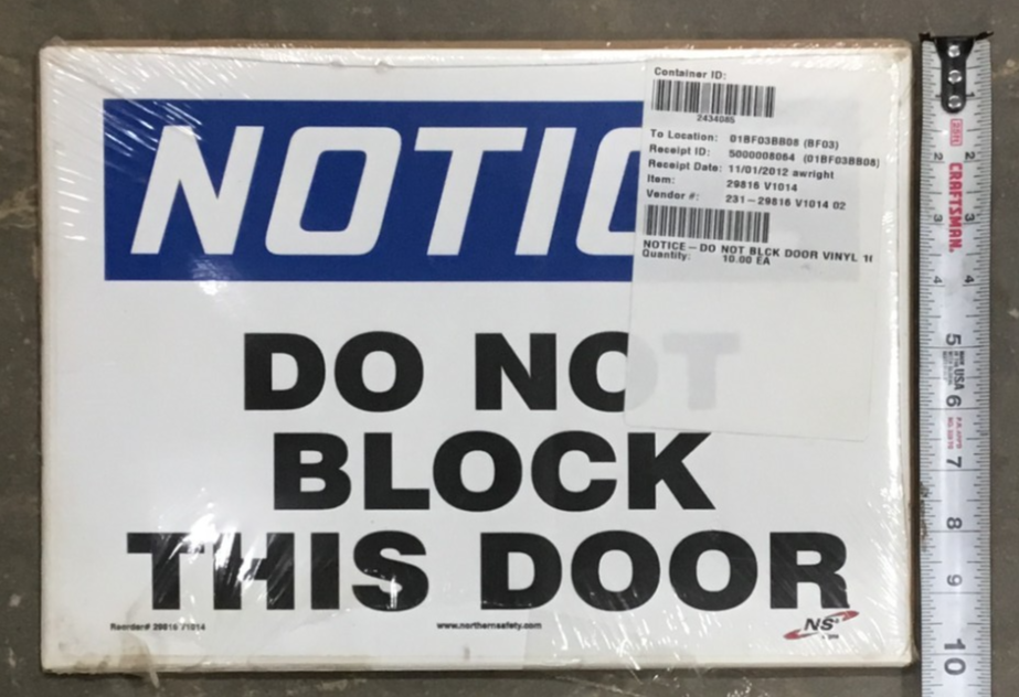 Notice Do Not Block This Door Sign