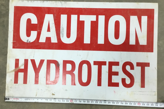Caution Hydrotest Sign