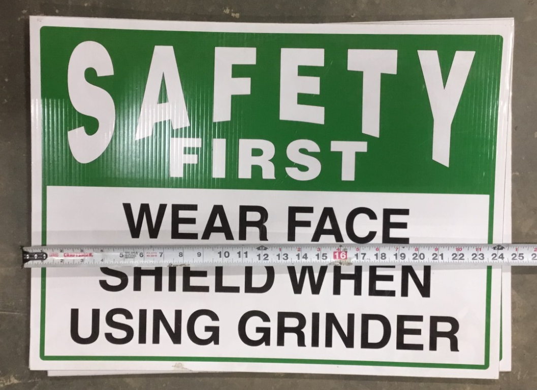 Safety First Wear Face Shield When Using Grinder Sign
