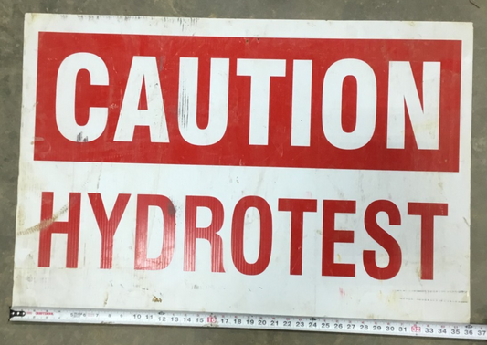 Caution Hydrotest Sign
