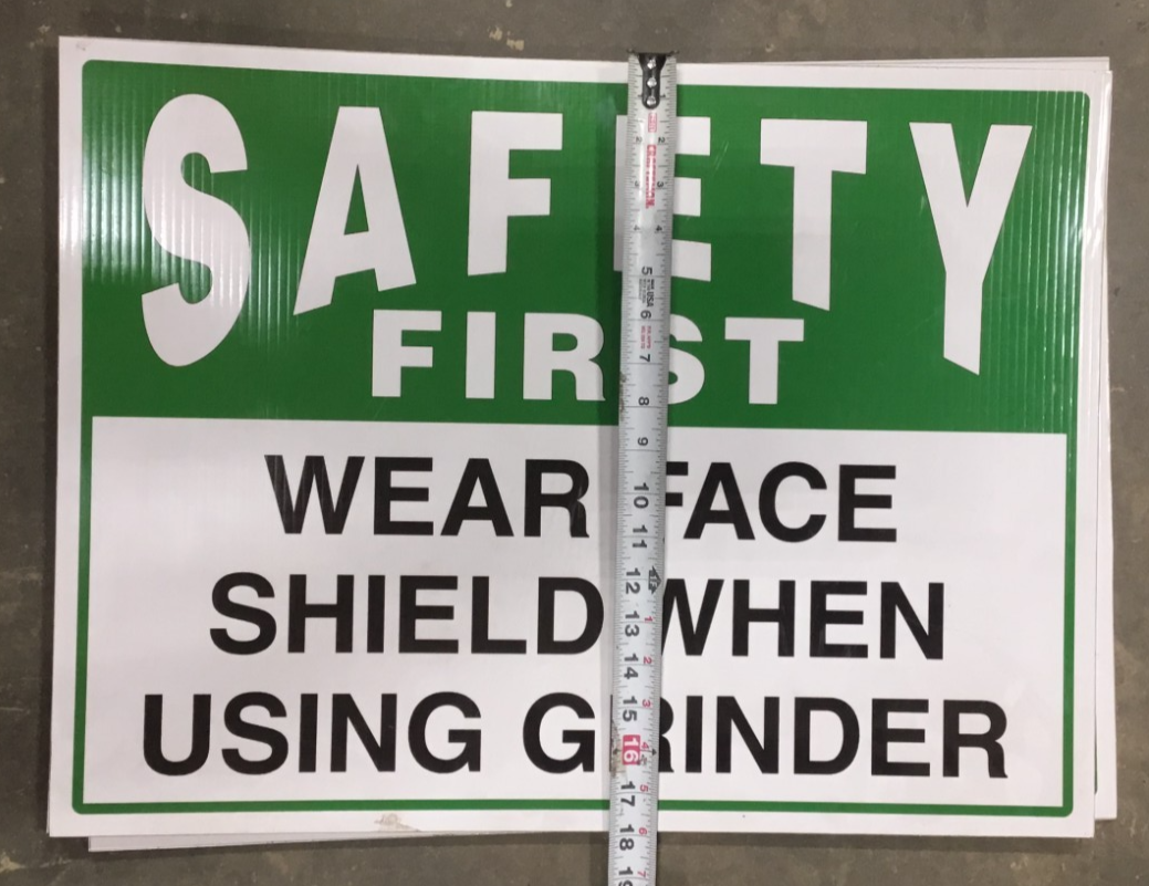 Safety First Wear Face Shield When Using Grinder Sign