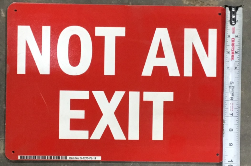 Not An Exit Sign
