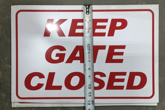 Keep Gate Closed Sign