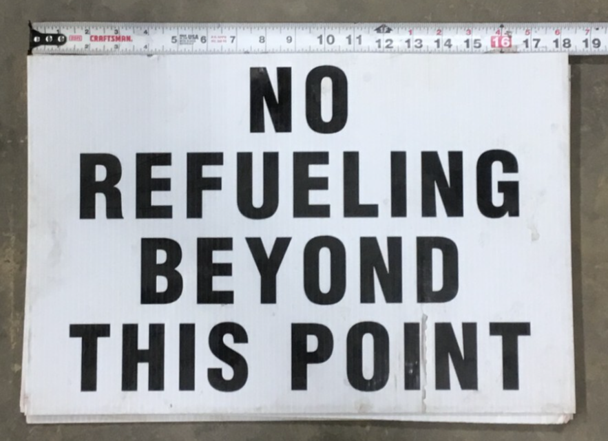 No Refueling Beyond This Point Sign