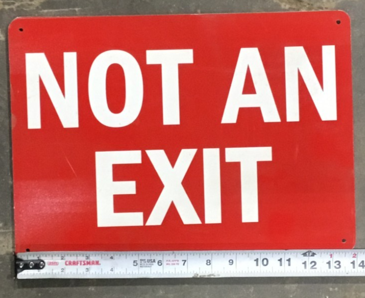 Not An Exit Sign